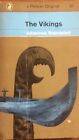 The Vikings - Johannes Brondsted - 1965 New Translation - Pelican - Gc