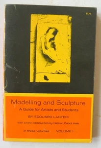 Modelling and Sculpture Guide for Artists & Students Edouard Lanteri 1965  P7727 - Bild 1 von 1