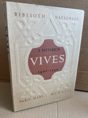 Vivés. 1492-1540. J. Estelrich. Bibliothèque Nationale, 1942 - Photo 1/4