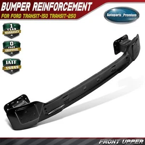 Front Upper Bumper Reinforcement for Ford Transit-150 15-21 Transit-250 Steel - Picture 1 of 9