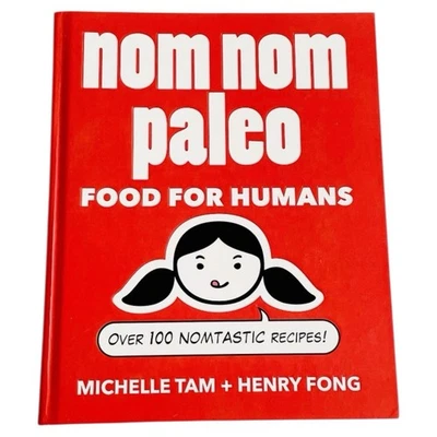 Nom Nom Paleo Food For Humans Michelle Tam Hardcover Cookbook  Healthy Recipes - image 1 of 4