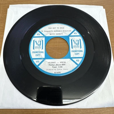 Northern Soul 45 ~ Betty Everett - Too Hot To Hold ~ 1965 Veejay White LBL Promo - Image 1 of 3