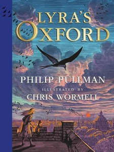 Lyra's Oxford: Illustrated Edition by Philip Pullman Hardcover Book - Picture 1 of 1