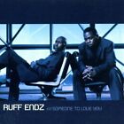 Ruff Endz Someone To Love You (2002)  [Cd]