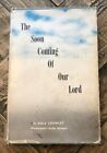 The Soon Coming Of Our Lord By Dale Crowley Hardcover