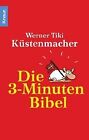 Die 3 Minuten Bibel De Kustenmacher Werner Tiki  Livre  Etat Bon