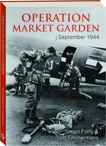 OPERATION MARKET GARDEN, 17-25 SEPTEMBER 1944 WW II - Foto 1 di 1