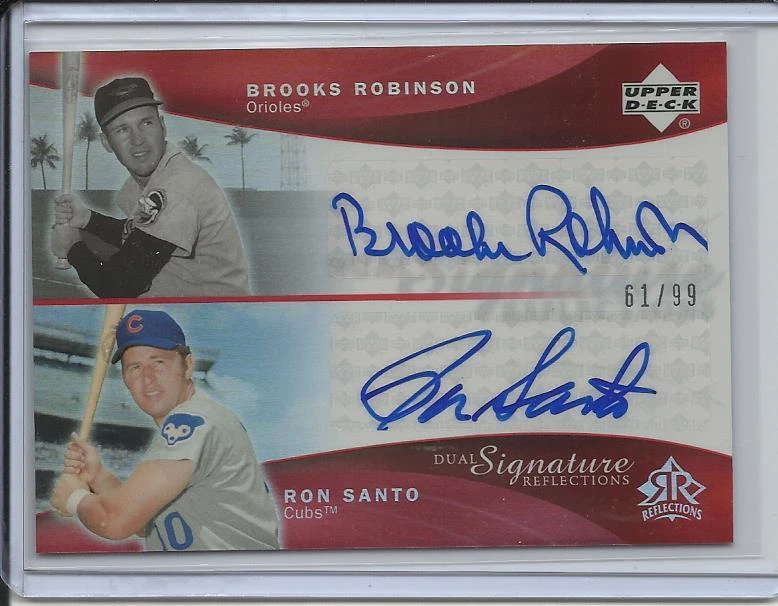 2005 UD REFLECTIONS RED RON SANTO BROOKS ROBINSON DUAL AUTO SIGNED #D/99 - Image 1 of 2