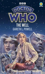 Doctor Who: The Well (Target Collection) by Gareth L. Powell (English) Paperback - Picture 1 of 1