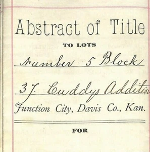 1891 Junction City, KS Document / Title Abstract - 1861 Reference to Lincoln - Picture 1 of 5