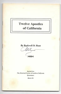 Vintage Booklet TWELVE APOSTLES OF CALIFORNIA Rockwell Hunt signed 1956  - Picture 1 of 3