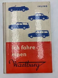 Horst Ihling - Ich fahre einen Wartburg / 1965 - Bild 1 von 8