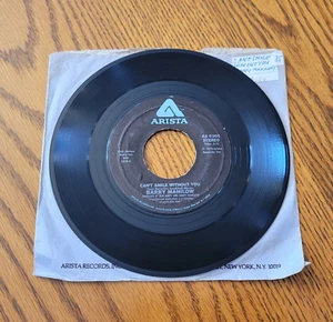 Barry Manilow - Can't Smile Without You / Sunrise - 45rpm - Arista - Fast Ship!! - Picture 1 of 2