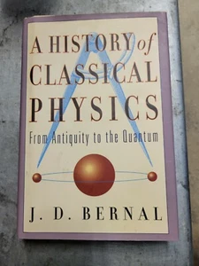 A History of Classical Physics 1972 J. D. Bernal - Bild 1 von 2