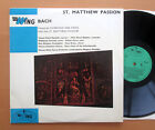 Bach Favourite Choruses & Arias From St Mattew Passion Philips WL 1070 EXCELLENT