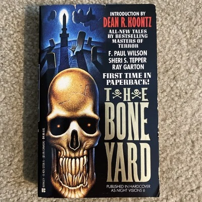 The Bone Yard (Night Visions 6) F.P. Wilson/S. Tepper/R. Garton-Koontz Intro. - Image 1 of 4