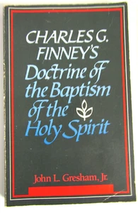 Doctrine of the Baptism of the Holy Spirit - Charlies G Finney - Second Hand - Picture 1 of 2