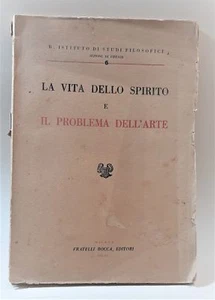 AA.VV.La vita dello spirito e il problema dell'arte F.lli Bocca 1942 - Imagen 1 de 1
