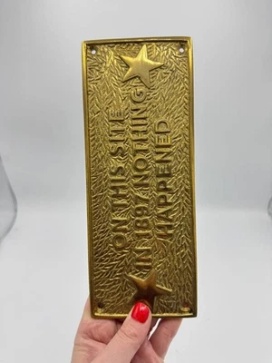 Brass Plaque Sign "On This Site in 1897 Nothing Happened" Wall Decor Vintage Sty - Image 1 of 4