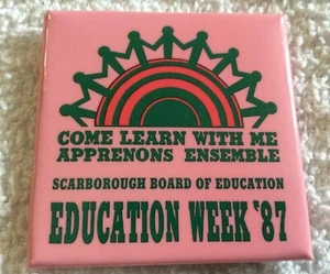 Scarborough Board of Education - Education Week 1987 Pinback Pin Button 2"x2" - Foto 1 di 2