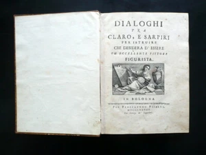 Dialoghi tra Claro e Sarpiri per Essere Pittore Figurista Pisarri Bologna 1778 - Foto 1 di 6