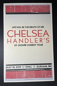Impresión Hatch Show 2019.05.18 ~ Chelsea Handler's Comedy Tour ~ @ DPAC Durham NC - Imagen 1 de 1