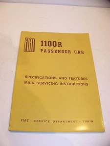FIAT 1100R PASSENGER CAR MAIN SERVICING INSTRUCTIONS SPECS FEATURES TURIN ITALY - Picture 1 of 3