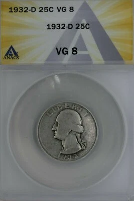1932-D  .25  ANACS  VG 8   Washington Quarter, Silver 25 Cents - Image 1 of 2