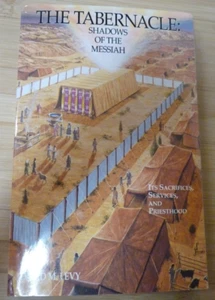 The Tabernacle : Shadows of the Messiah by David M. Levy (1993, Trade Paperback) - Foto 1 di 2