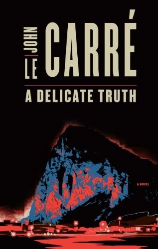A DELICATE TRUTH (THORNDIKE PRESS LARGE PRINT BASIC) By Le John Carre EXCELLENT - Image 1 of 1