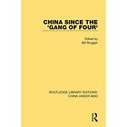 China seit der ""Viererbande"" (Routledge Library Editi - Taschenbuch/Softback N