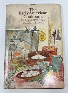 The Early American Cookbook Recipes HYLA O'CONNER - Imagen 1 de 6