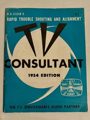 H.G. Cisin's Rapid Trouble Shooting and Alignment TV Consultant – 1954 Edition - Image 1 of 2