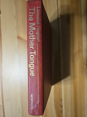 The Mother Tounge by Lancelot Hogben 1965 First American Edition Hardcover - Image 1 of 4