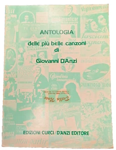 Giovanni D'Anzio Antologia Spartiti Testi 51 Brani Raccolta Linea Melodica - Foto 1 di 6