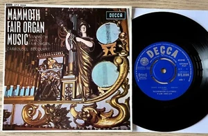 MAMMOTH FAIR ORGAN MUSIC 7" EP DECCA (1964) EX++ ENGLAND SUPPE SOUSA WILLIAMS - Foto 1 di 2