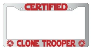 Certified Clone Trooper Chrome Plastic License Plate Frame Star Wars - Picture 1 of 1