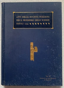 ATTI DELLA SOCIETA' ITALIANA PER IL PROGRESSO DELLE SCIENZE - NAPOLI - a. 1934 - Foto 1 di 6