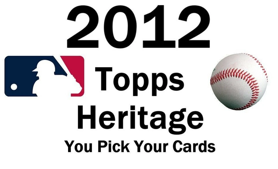 You Pick Your Card 2012 Topps Heritage Set Builder 2 - Baseball Card Selection - Image 1 of 1