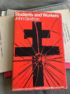 Students and Workers by John Gretton - 1969 Hardcover, Dust Jacket Signed/Inscri - Picture 1 of 6