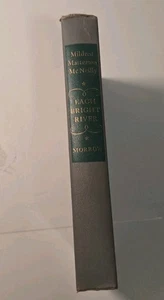 Each Bright River - Mildred Masterson McNeilly (Hardcover, 1950) Deckle Edge  - Picture 1 of 7