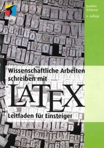 Wissenschaftliche Arbeiten schreiben mit LaTeX Leitfaden für Einsteiger Schlosse - Imagen 1 de 1