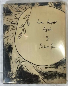 Love Respelt Again von Robert Graves, 1. US-Ausgabe, signiert, nummeriert - Bild 1 von 12