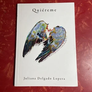 Quiéreme by Juliana Delgado Lopera (2017, Trade Paperback) - Picture 1 of 4