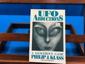 UFO Abductions: A Dangerous Game- Philip J. Klass, Updated Edition, 1989 - Bild 1 von 6