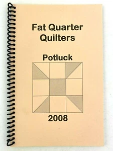 Fat Quarter Quilters Potluck 2008 Quilt Block Patterns & Cookbook Recipes - Picture 1 of 12