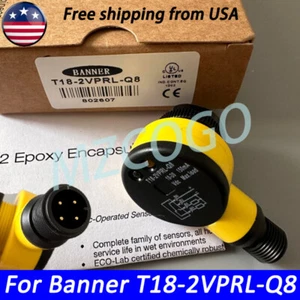 NEW For Banner T18-2VPRL-Q8 Photoelectric Sensor Switch 10-30VDC 150mA 4-Pins - Picture 1 of 10
