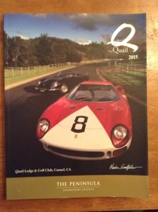 The Quail Motorsports Gathering 2015 Catalog/Magazine Cars Autos Luxury Fine - Picture 1 of 8