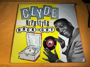 C6-52 CLYDE McPHATTER Rock And Cry - 1984 CRB 1073 - RECORD - R&B / SOUL - Imagen 1 de 8