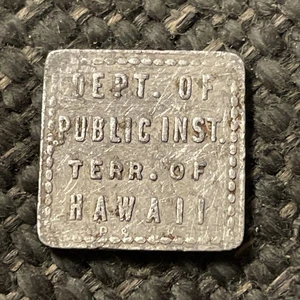 Dept. of Public Instruction Territory of Hawaii HI Cafeteria Bonus Trade Token - Picture 1 of 2